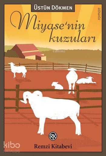  Miyasenin Kuzuları | Miyasenin Kuzuları | Üstün Dökmen | Remzi Kitabevi | 9789751413598 