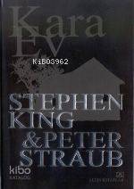  Kara Ev | Kara Ev | Peter Straub | Stephen King | Canan Kim | Altın Kitaplar | 9789752102646 