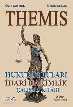 THEMIS Hukuk Soruları İdari Hakimlik Çalışma Kitabı