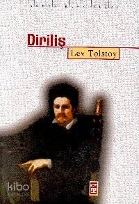  Diriliş | Lev Nikolayeviç Tolstoy | Tolga Sağlam | Timaş Yayınları | 9789753624985 | 