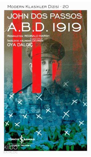  ABD II 1919 | ABD II 1919 | John Dos Passos | Türkiye İş Bankası Kültür Yayınları | 9786053605102 