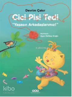  Cici Pisi Tedi | Devrim Çakır | Yapı Kredi Yayınları ( YKY ) | 9789750822179 | 