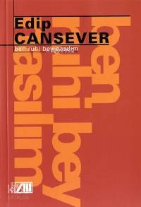  Ben Ruhi Bey Nasılım | Edip Cansever | Adam Yayınları | 9789754186949 | 