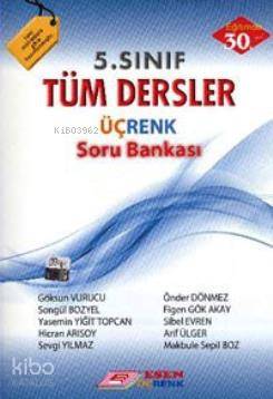  Esen Üçrenk Yayınları 5 Sınıf Tüm Dersler Soru Bankası Esen Üçrenk | Nevzat Asma | Esen Üçrenk Yayınları (Hazırlık) | 9786054760381 | 