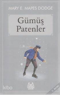  Gümüş Patanler | Elisabeth Maspes Dodge | Arkadaş Yayınevi | 9789755096735 | 