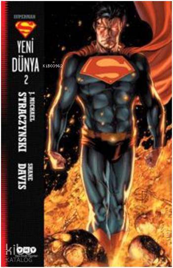  Süperman Yeni Dünya 2 | Süperman Yeni Dünya 2 | Grant Morrison | Andy Kubert | Rags Morales | Grant MorrisonRags MoralesAndy Kubert | Anıl Bilge | Yapı Kredi Yayınları ( YKY ) | 9789750829307 