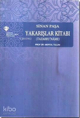 Sinan Paşa Yakarışlar Kitabı; Tazarru'name