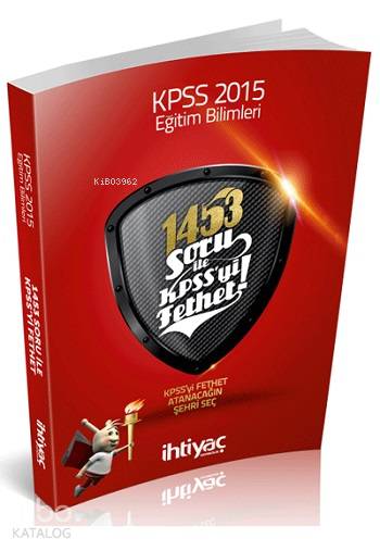 2015 KPSS Eğitim Bilimleri 1453 Soru Bankası