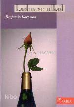  Kadın ve Alkol | Kadın ve Alkol | Benjamin Karpman | Nalan Uysal | Doruk Yayıncılık | 9789755531892 