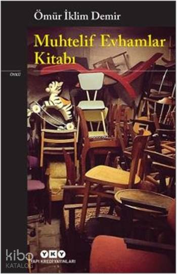  Muhtelif Evhamlar Kitabı | Ömür İklim Demir | Yapı Kredi Yayınları ( YKY ) | 9789750833533 | 