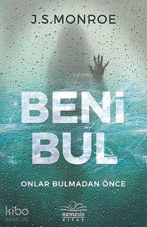  Beni Bul | Nihal Akcan | JS Monroe | Nemesis Kitap | 9786052164105 | 