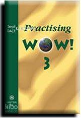 Practising Wow 3