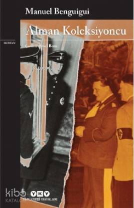  Alman Koleksiyoncu | Alman Koleksiyoncu | Aysel Bora | Korkut E Erdur | Manuel Benguigui | Yapı Kredi Yayınları ( YKY ) | 9789750846465 