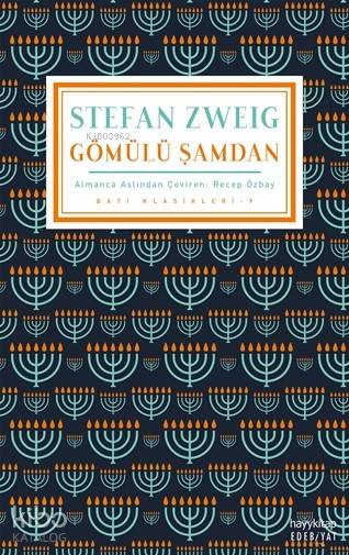  Gömülü Şamdan | Stefan Zweig | Recep Özbay | Hayy Kitap | 9786057674562 | 