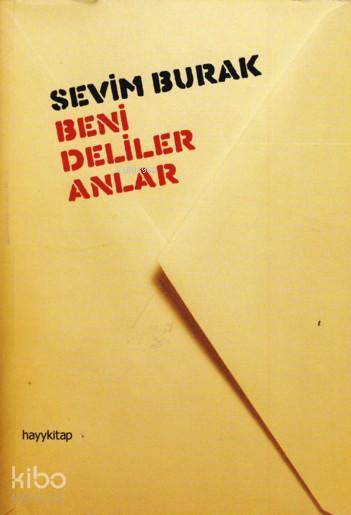  Beni Deliler Anlar | Sevim Burak | Hayy Kitap | 9789759059958 | 