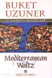  Mediterranean Waltz | Buket Uzuner | Remzi Kitabevi | 9789751407726 | 
