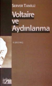  Voltaire ve Aydınlanma | Server Tanilli | Adam Yayınları | 9789754185607 | 