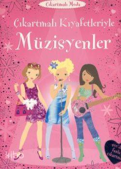  Çıkartmalı Kıyafetleriyle Müzisyenler | Çıkartmalı Kıyafetleriyle Müzisyenler | Lucy Beckett Bowman | Sevgi Atlıhan | Türkiye İş Bankası Kültür Yayınları | 9789944885515 