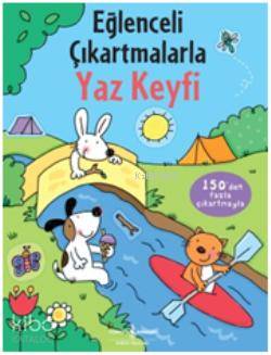  Eğlenceli Çıkartmalarla Yaz Keyfi | Eğlenceli Çıkartmalarla Yaz Keyfi | Jessica Greenwell | Nevin Avan | Türkiye İş Bankası Kültür Yayınları | 9786053605256 