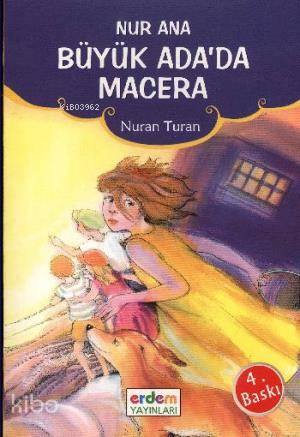  Nur Ana | Nur Ana | Nuran Turan | Melike Günyüz | Erdem Çocuk | 9789755017648 