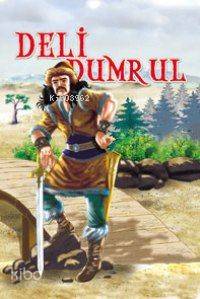  Deli Dumrul | Suat Karadağ | Damla Yayınevi | 9789753814485 | 