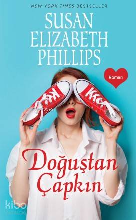  Doğuştan Çapkın | Susan Elizabeth Phillips | Ezgi Gültekin | Pervin SalmanSelim Yeniçeri | Pegasus Yayıncılık | 9786053436324 | 