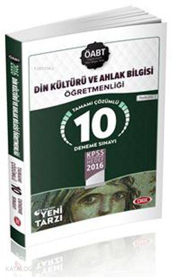 Öabt Din Kültürü Ve Ahlak Bigisi Öğretmenliği; Tamamı Çözümlü 10 Deneme Sınavı 2016