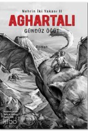  Aghartalı Nehrin İki Yakası 2 | Gündüz Öğüt | Yitik Ülke Yayınları | 9786059782852 | 