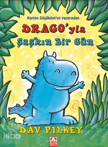  Dragoyla Şaşkın Bir Gün | Dav Pilkey | Oya Alpar | Altın Kitaplar | 9789752122888 | 