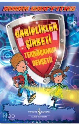  Gariplikler Şirketi Teknoçamur Dehşeti | Gariplikler Şirketi Teknoçamur Dehşeti | Bülent O Doğan | Elif Dinçer | Mark Griffiths | Türkiye İş Bankası Kültür Yayınları | 9786052951880 
