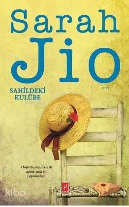  Sahildeki Kulübe | Sarah Jio | Fatma Zeynep Öztürk | Gökçe Yavaş | Pena Yayınları | 9786059441292 | 