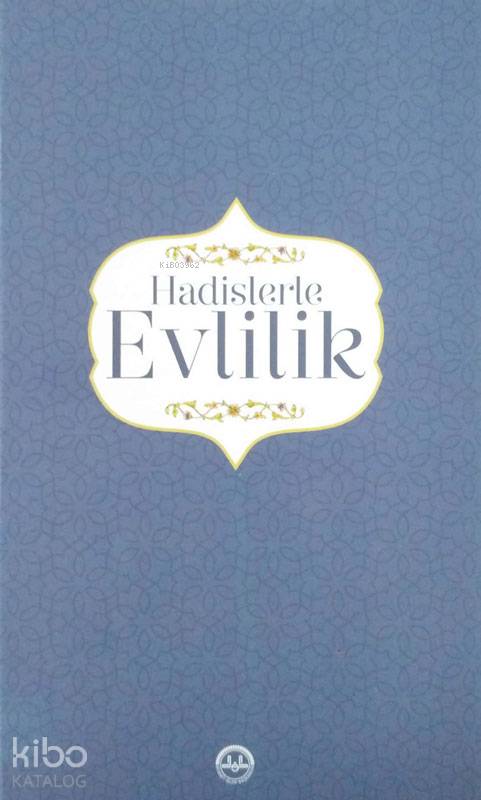  Hadislerle Evlilik | Hadislerle Evlilik | Kolektif | Diyanet İşleri Başkanlığı | 9789751970268 