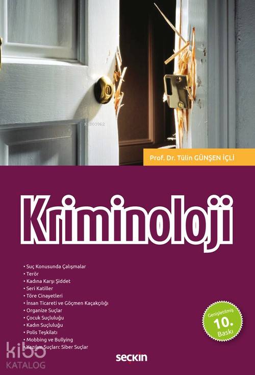  Kriminoloji | Kriminoloji | Tülin Günşen İçli | Seçkin Yayıncılık | 9789750253027 