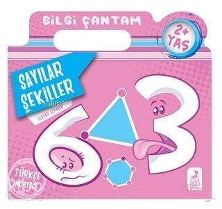  Sayılar Şekiller Bilgi Çantam | Serdar Gökmen | Ren Çocuk | 9786052398838 | 