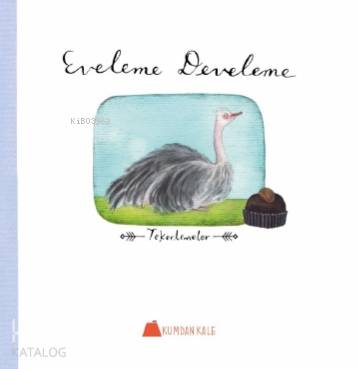  Eveleme Develeme | Işıl Erverdi | Kumdan Kale Yayınları | 9786059267908 | 
