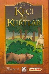  Keçi İle Kurtlar | Suat Batur | Altın Kitaplar | 9789752104525 | 