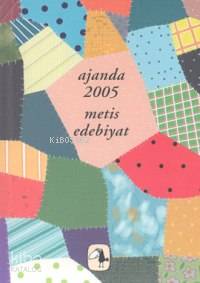  Ajanda 2005 | Ajanda 2005 | | Müge Gürsoy Sökmen | Metis Yayıncılık | 9799753424904 