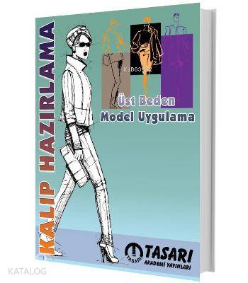 Kalıp Hazırlama Üst Beden Model Uygulama