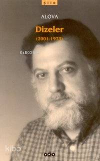  Dizeler (2001 1973) | Erdal Alova | Yapı Kredi Yayınları ( YKY ) | 9789750802911 | 