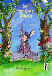  Bir Yaz Gecesi Rüyası | William Shakespeare | Sibel Hüseyinca Onmuş | Çizmeli Kedi Yayınları | 9786054453276 | 