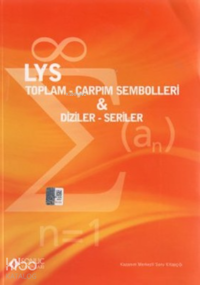 LYS Toplam-Çarpım Sembolleri & Diziler-Seriler