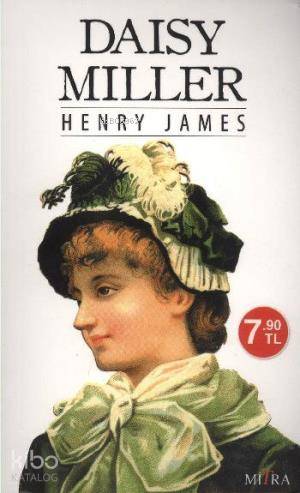  Daisy Miller | Henry James | Veysel Çetin | Mitra Yayınları | 9786055752675 | 