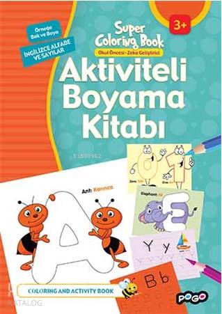  Aktiviteli Boyama Kitabı İngilizce Alfabe ve Sayılar | Kolektif | Pogo Çocuk | 9786052355329 | 