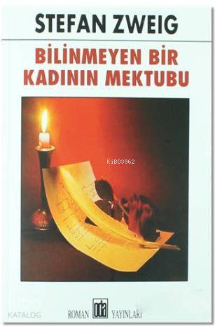  Bilinmeyen Bir Kadının Mektubu | Stefan Zweig | Elif Yıldırım | Oda Yayınları | 9789753854436 | 