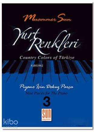  Yurt Renkleri 3 | Muammer Sun | Sun Yayınevi | 9789756216279 | 