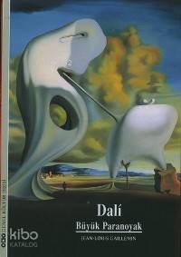  Dali Büyük Paranoyak | Dali Büyük Paranoyak | Jean louis Gaillemin | Orçun Türkay | Yapı Kredi Yayınları ( YKY ) | 9789750809157 