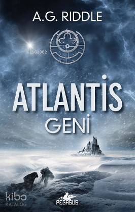  Atlantis Geni Kökenin Gizemi | Ezgi Gültekin | Pınar Yıldız | Ayşesu İlemre | Bora Serkan Yavuz | A G Rıddle | Pegasus Yayıncılık | 9786052994306 | 