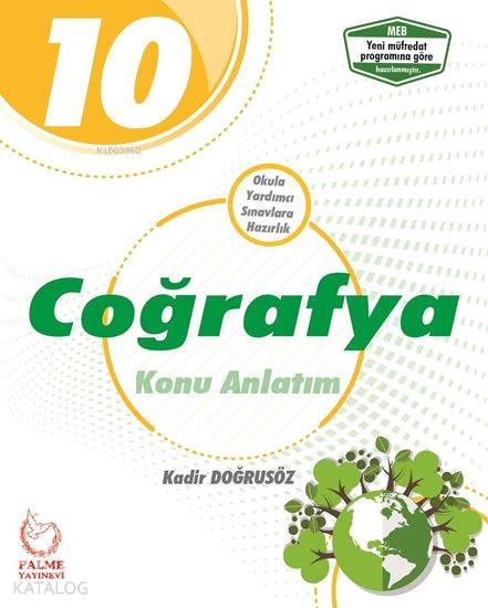 Palme Yayınları 10 Sınıf Coğrafya Konu Anlatım Palme | Kadir Doğrusöz | Palme Yayınevi | 9786052820766 | 