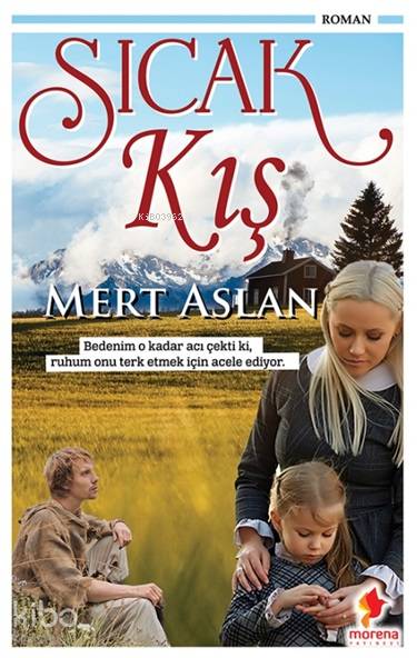  Sıcak Kış | Mert Aslan | Morena Yayınevi | 9786056914430 | 