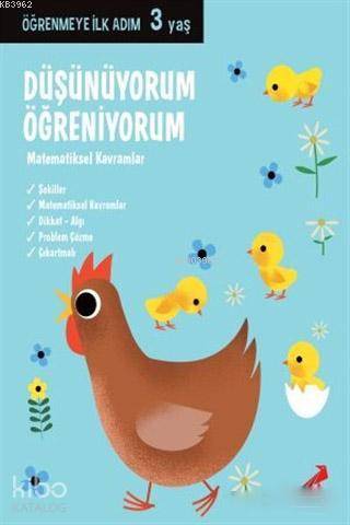  Düşünüyorum Öğreniyorum Öğrenmeye İlk Adım (3 Yaş) Matematiksel Kavramlar | Kolektif | Tuğçe Toğo | Erdem Çocuk | 9786053499824 | 